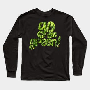 go green Long Sleeve T-Shirt